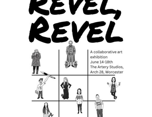 Upcoming Exhibition – Revel, Revel